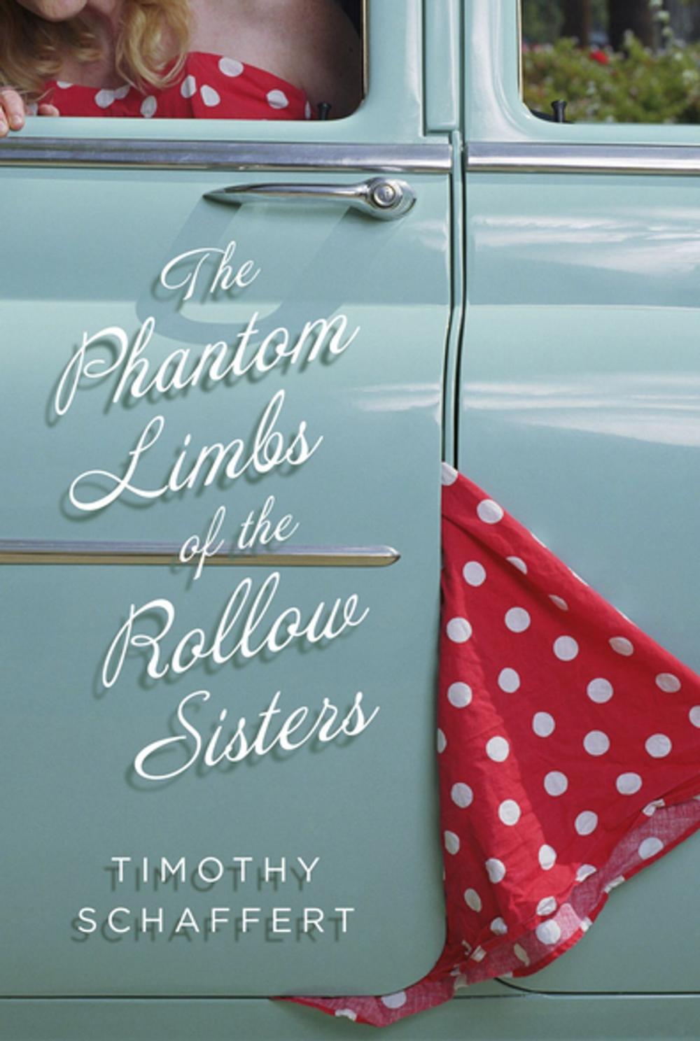 Big bigCover of The Phantom Limbs of the Rollow Sisters