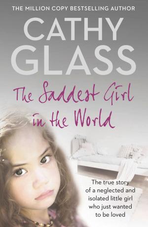 Cover of the book The Saddest Girl in the World by Katie Oliver