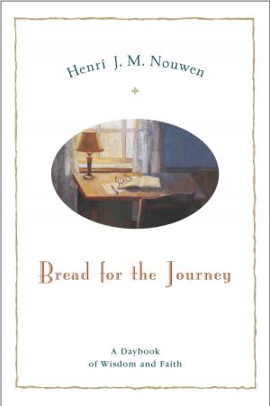 Cover of the book Bread for the Journey by Sheldon Vanauken