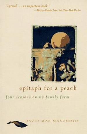 Cover of the book Epitaph for a Peach by Robert Moore, Doug Gillette