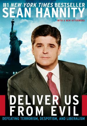 Cover of the book Deliver Us from Evil by Geoffrey A. Moore