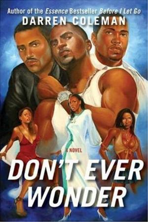 Cover of the book Don't Ever Wonder by Nina Foxx