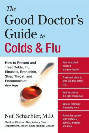 Cover of the book The Good Doctor's Guide to Colds and Flu by Jean Carper