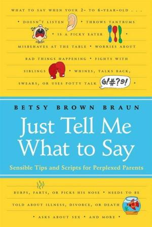 Book cover of Just Tell Me What to Say