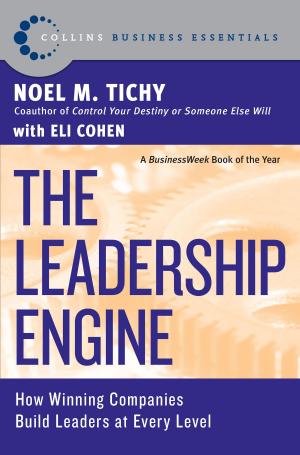 Cover of the book The Leadership Engine by Stella Henry, Ann Convery
