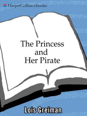 Cover of the book The Princess and Her Pirate by Rachel Vincent