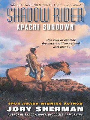 Cover of the book Shadow Rider: Apache Sundown by Mary Daheim