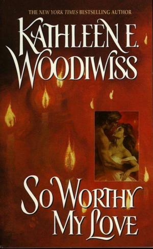 Cover of the book So Worthy My Love by Stuart Woods
