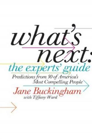 Book cover of What's Next: The Experts' Guide