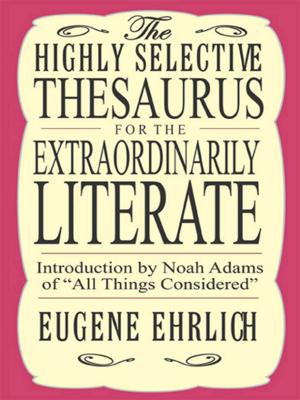 Cover of the book Highly Selective Thesaurus for the Extraordinarily Literate by Eugenie Seifer Olson