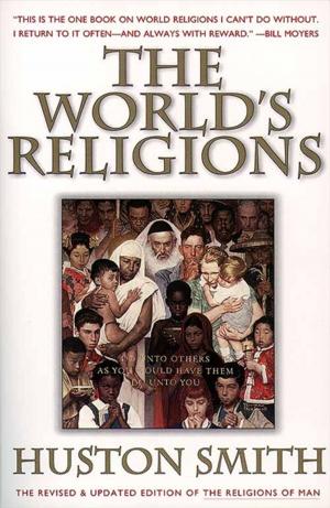 bigCover of the book The World's Religions, Revised and Updated by 