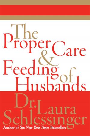 Cover of the book The Proper Care and Feeding of Husbands by Scott Ciencin