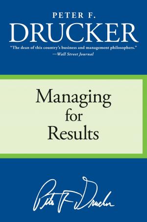 Cover of the book Managing for Results by Kathryn Smith
