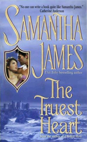 Cover of the book The Truest Heart by Julia Latham