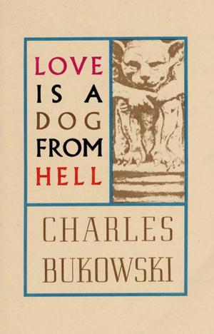 Cover of the book Love is a Dog From Hell by D. J. Taylor