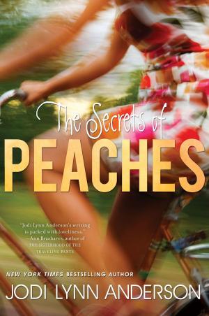 Cover of the book The Secrets of Peaches by Jeff Brown