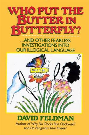 Cover of the book Who Put The Butter In Butterfly? by Ana Menendez