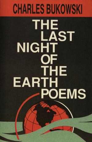 Cover of the book The Last Night of the Earth Poems by Tim Davys