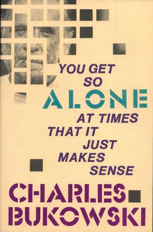 Cover of the book You Get So Alone at Times by Ethel S. Person
