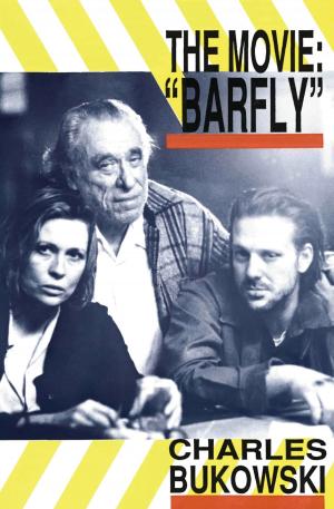 Cover of the book Barfly - The Movie by Jeff Pearlman