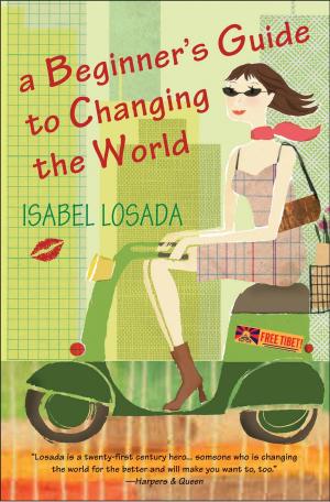 Cover of the book A Beginner's Guide to Changing the World by C. S. Lewis
