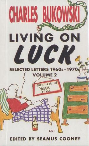 Cover of the book Living On Luck by Congwen Shen, Jeffrey C. Kinkley