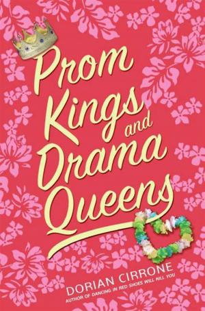 Cover of the book Prom Kings and Drama Queens by Sara Shepard