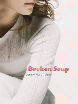 Cover of the book Broken Soup by Kasie West