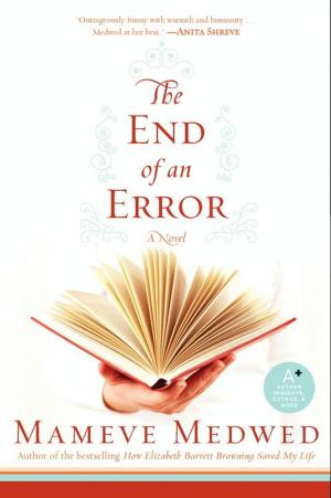 Cover of the book The End of an Error by Martha Baer, Katrina Heron, Oliver Morton, Evan Ratliff