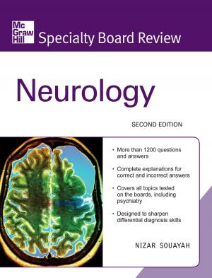 Cover of the book McGraw-Hill Specialty Board Review Neurology, Second Edition by Mark Lester, Daniel Franklin, Terry Yokota