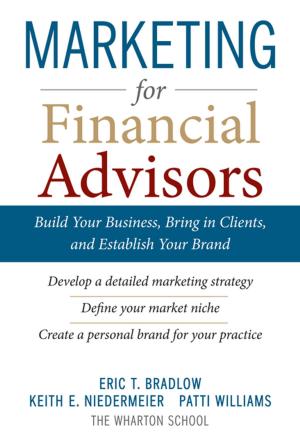 Book cover of Marketing for Financial Advisors: Build Your Business by Establishing Your Brand, Knowing Your Clients and Creating a Marketing Plan