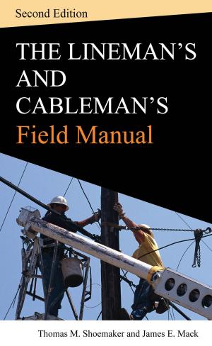 Book cover of Lineman and Cablemans Field Manual, Second Edition