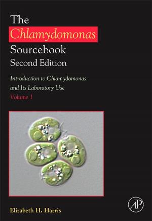 Cover of the book The Chlamydomonas Sourcebook: Introduction to Chlamydomonas and Its Laboratory Use by Andrew Thompson, Peter Deplazes, Alan J. Lymbery