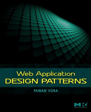 Cover of the book Web Application Design Patterns by Damon P. Coppola, George D. Haddow, Jane A. Bullock