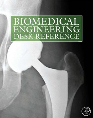 Cover of the book Biomedical Engineering Desk Reference by Yordan Kyosev