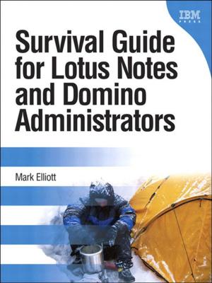 Cover of the book Survival Guide for Lotus Notes and Domino Administrators by Michael Miller