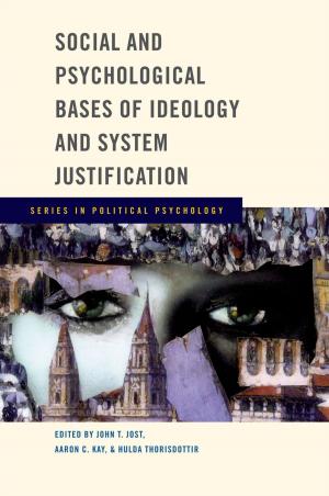 Cover of the book Social and Psychological Bases of Ideology and System Justification by Robert Carl