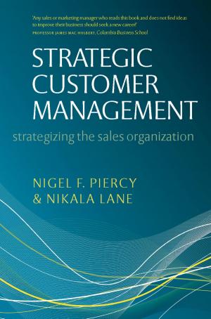 Cover of the book Strategic Customer Management by Adrian M. K. Thomas, Arpan K. Banerjee