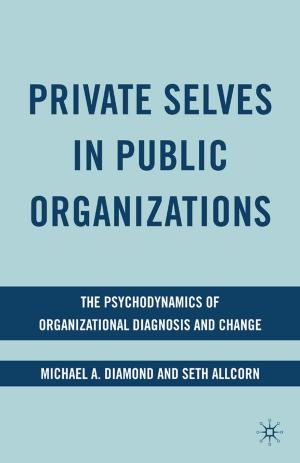 bigCover of the book Private Selves in Public Organizations by 