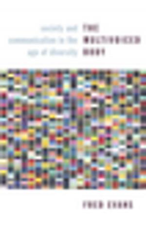 Cover of the book The Multivoiced Body by Jon Krampner