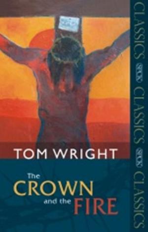 Cover of the book Crown and the Fire, The by Robin Greenwood