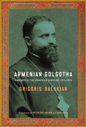 Cover of the book Armenian Golgotha by John Banville