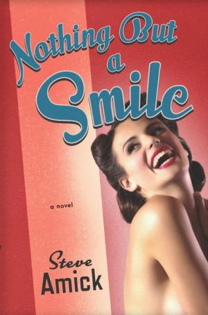 Cover of the book Nothing but a Smile by Anne Lamott