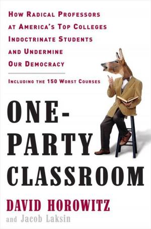 Cover of the book One-Party Classroom by Dr. Stephen D. Unwin