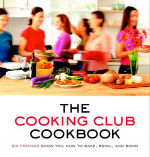 Cover of the book The Cooking Club Cookbook by Jason Allan