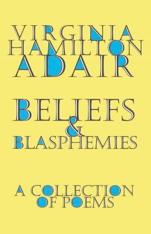Cover of the book Beliefs and Blasphemies by Julie Buxbaum