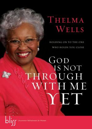 Cover of the book God Is Not Through with Me Yet by Anthony De Mello