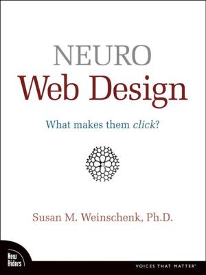 Cover of the book Neuro Web Design by Doug Lennick, Fred Kiel Ph.D.