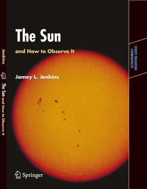 Cover of the book The Sun and How to Observe It by Geoff Dougherty
