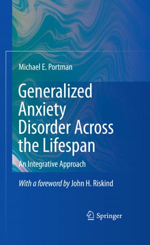 Cover of the book Generalized Anxiety Disorder Across the Lifespan by Domy C. Adriano